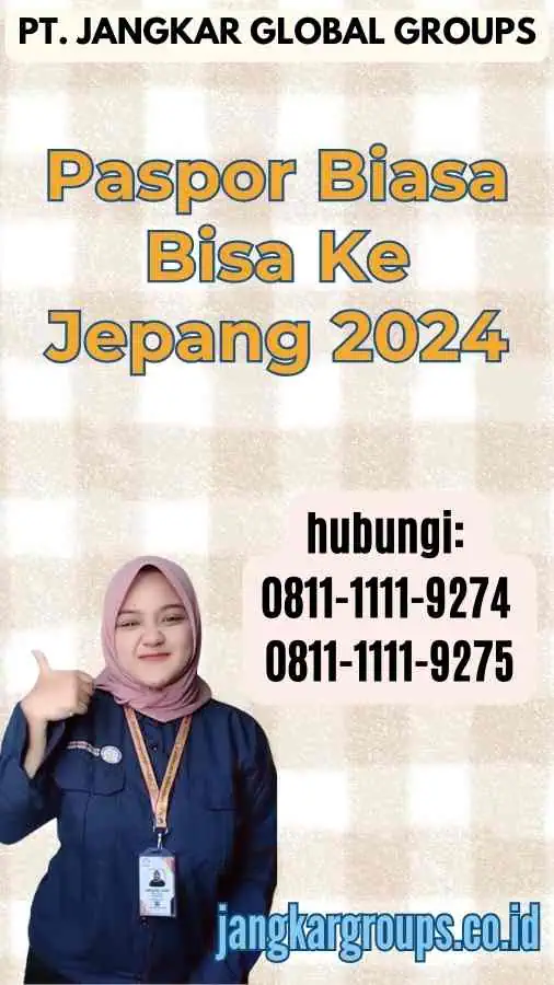 Paspor Biasa Bisa Ke Jepang 2024