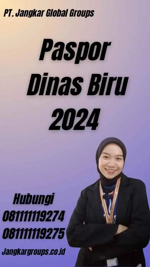 Paspor Dinas Biru 2024