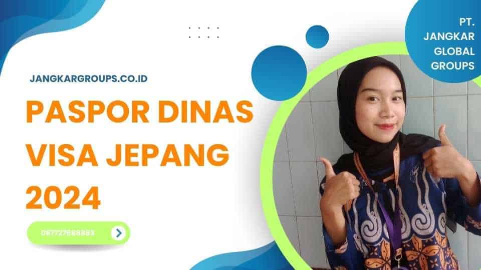 Paspor Dinas Visa Jepang 2024