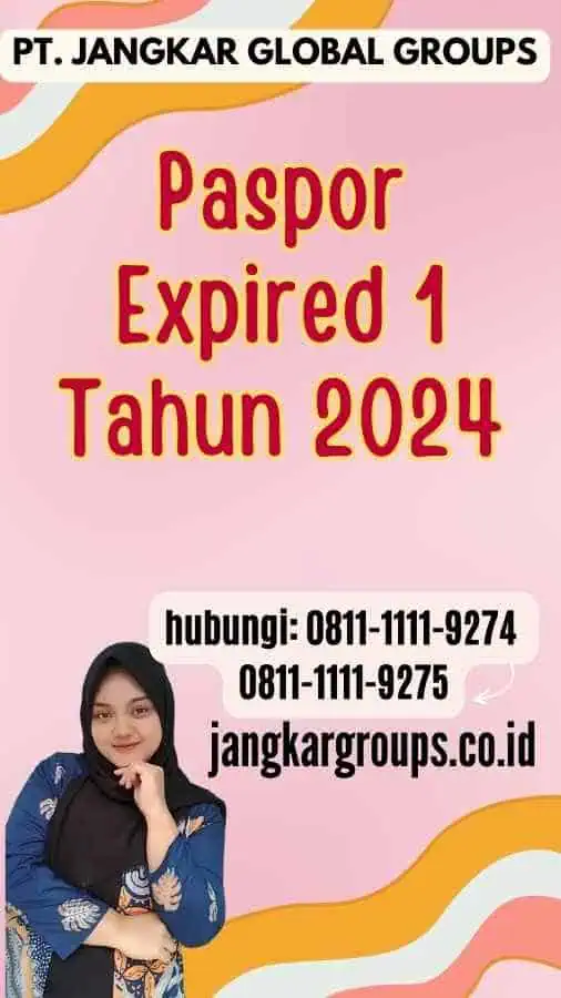 Paspor Expired 1 Tahun 2024