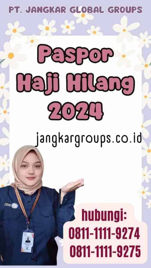 Paspor Haji Hilang 2024