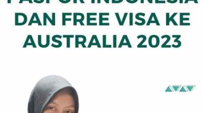 Paspor Indonesia dan Free Visa Ke Australia 2023