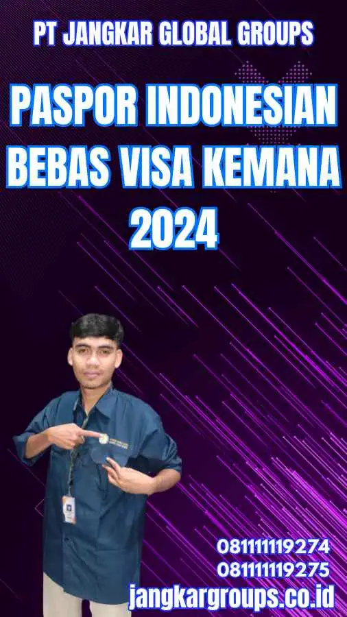 Paspor Indonesian Bebas Visa Kemana 2024