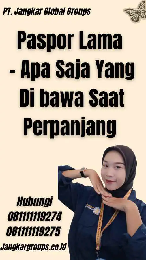 Paspor Lama - Apa Saja Yang Di bawa Saat Perpanjang