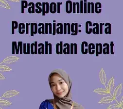 Paspor Online Perpanjang: Cara Mudah dan Cepat