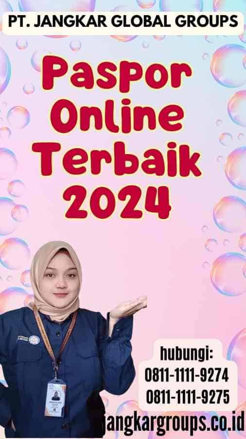 Paspor Online Terbaik 2024