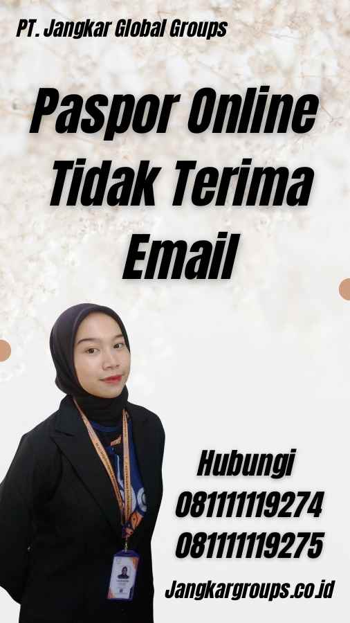 Paspor Online Tidak Terima Email