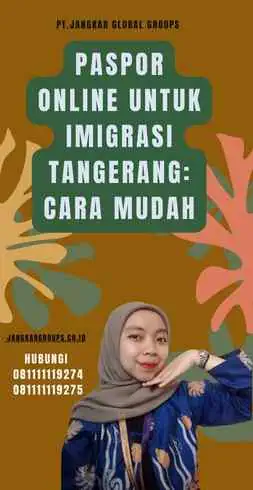 Paspor Online Untuk Imigrasi Tangerang Cara Mudah