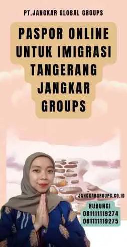 Paspor Online Untuk Imigrasi Tangerang Jangkar Groups