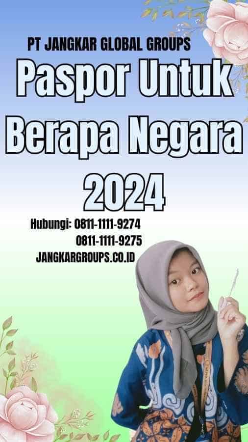 Paspor Untuk Berapa Negara 2024