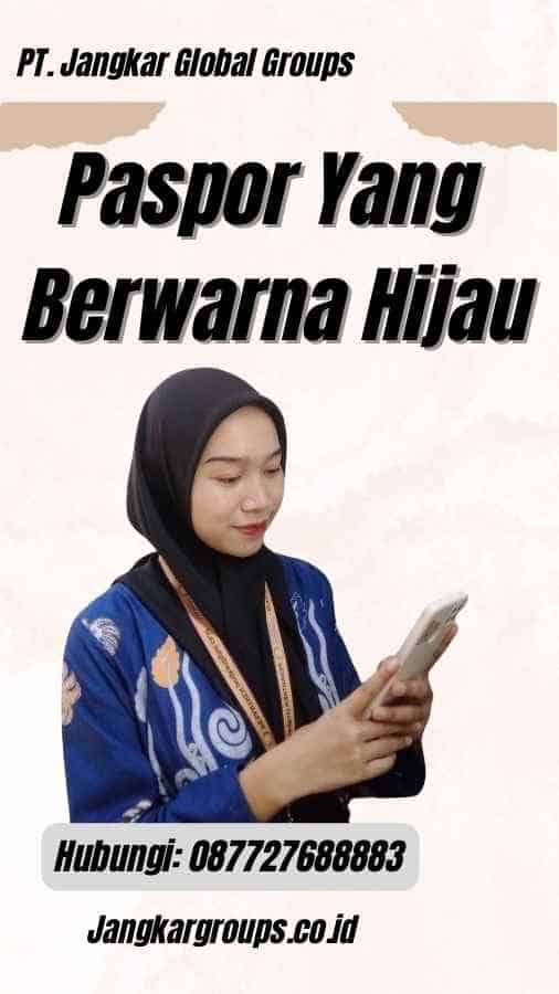 Paspor Yang Berwarna Hijau