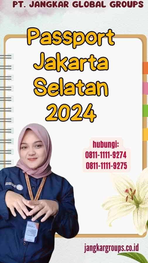 Passport Jakarta Selatan 2024