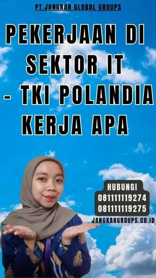 Pekerjaan di Sektor IT - TKI Polandia Kerja Apa