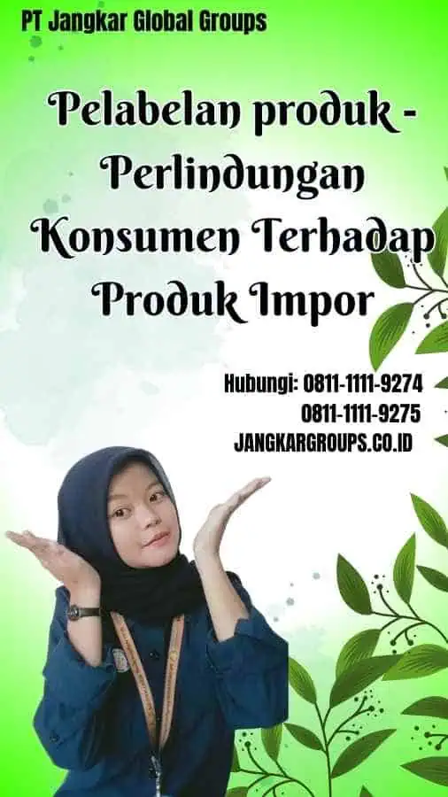 Pelabelan produk Perlindungan Konsumen Terhadap Produk Impor