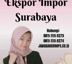 Pelatihan Ekspor Impor Surabaya