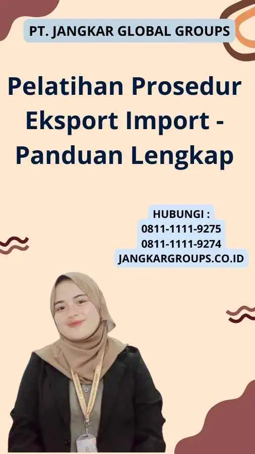 Pelatihan Prosedur Eksport Import - Panduan Lengkap