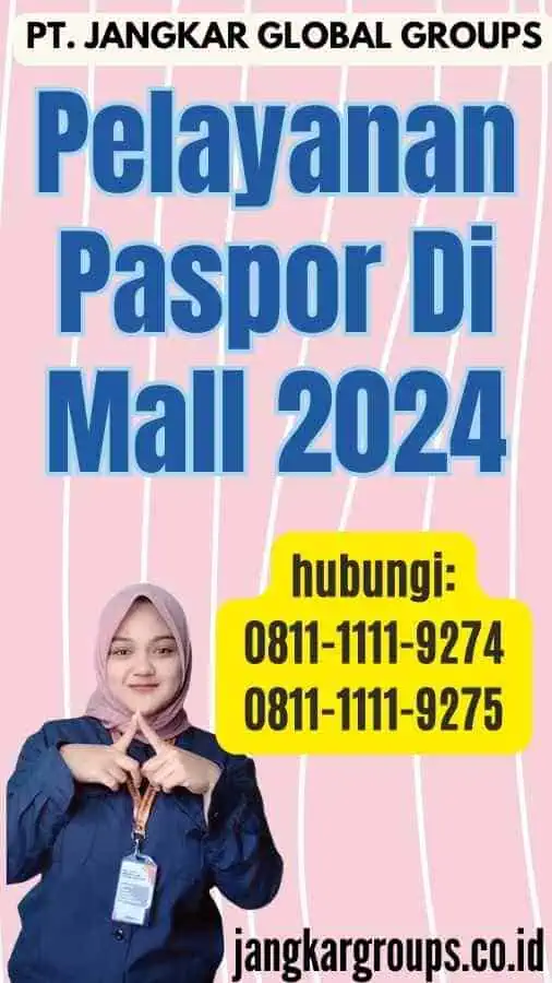 Pelayanan Paspor Di Mall 2024