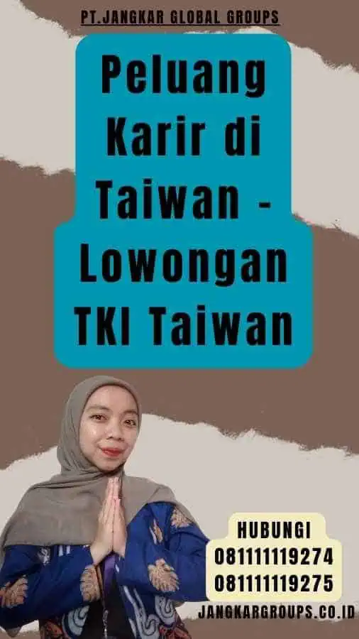 Peluang Karir di Taiwan - Lowongan TKI Taiwan