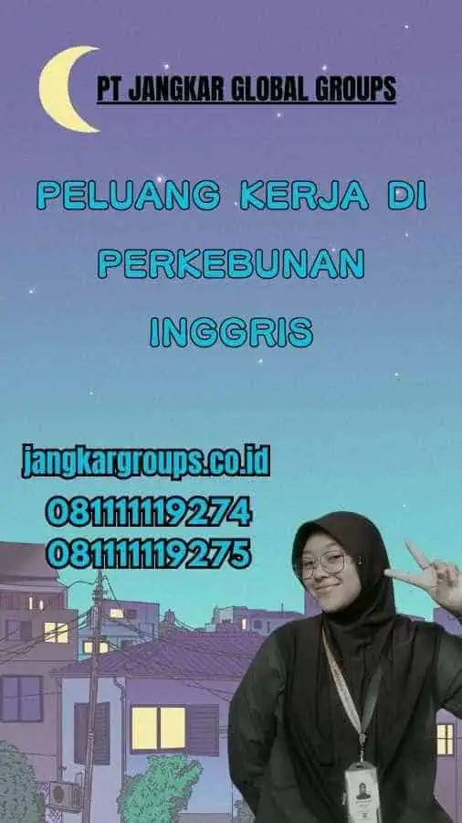 Peluang Kerja di Perkebunan Inggris