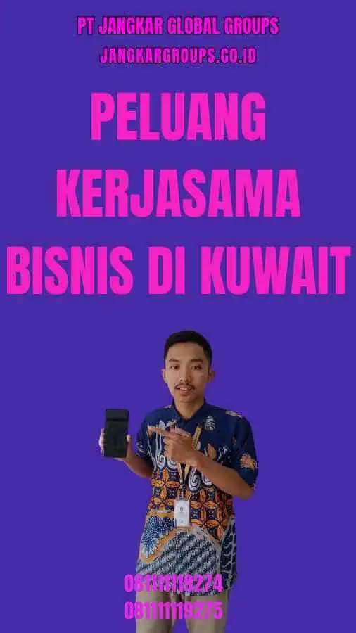 Peluang Kerjasama Bisnis di Kuwait