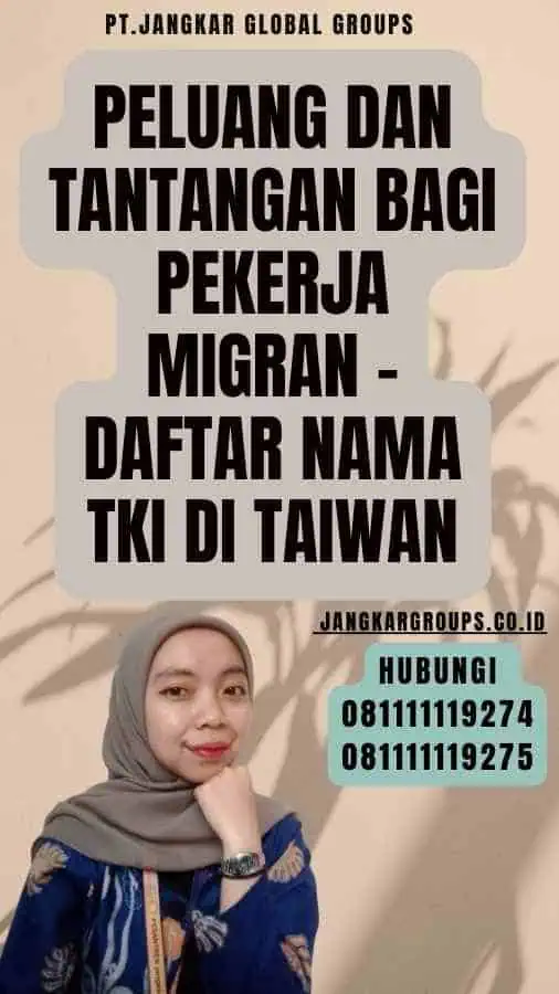 Peluang dan Tantangan Bagi Pekerja Migran - Daftar Nama TKI Di Taiwan