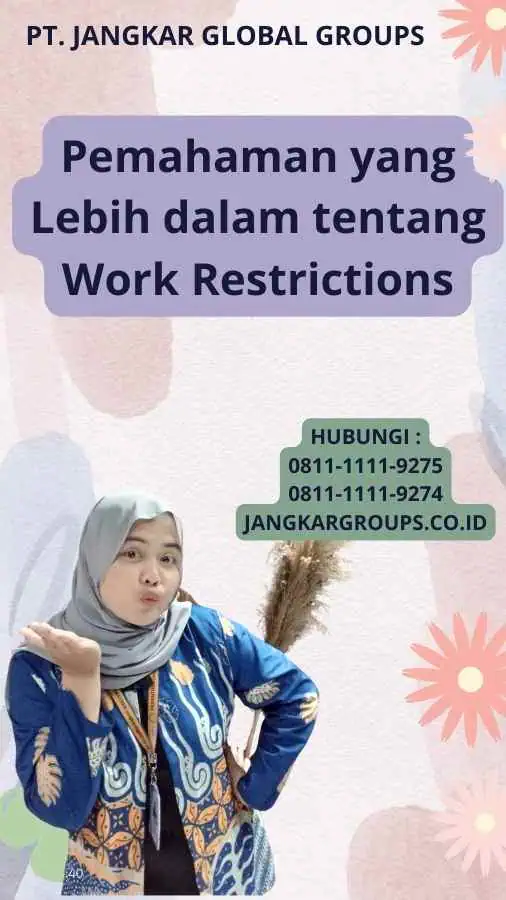 Pemahaman yang Lebih dalam tentang Work Restrictions