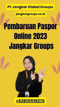 Pembaruan Paspor Online 2023 Jangkar Groups