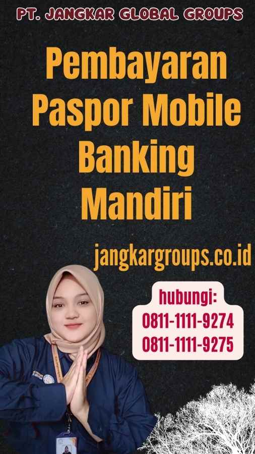 Pembayaran Paspor Mobile Banking Mandiri