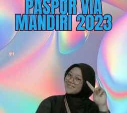 Pembayaran Paspor Via Mandiri 2023