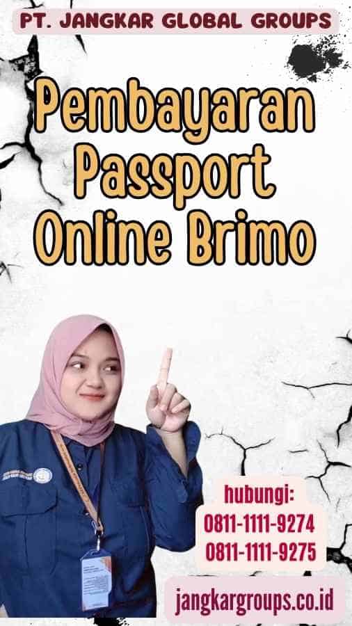 Pembayaran Passport Online Brimo