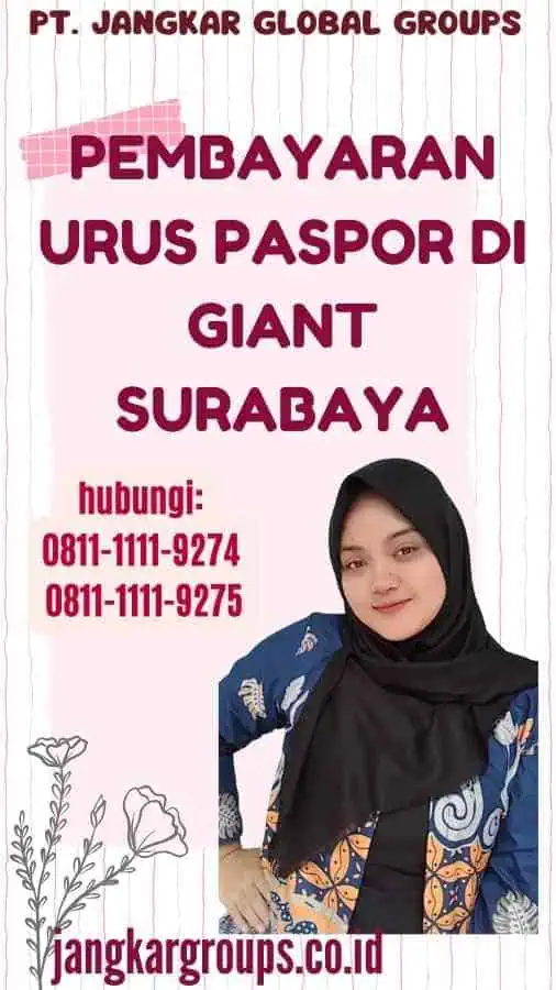 Pembayaran Urus Paspor Di Giant Surabaya