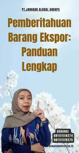 Pemberitahuan Barang Ekspor Panduan Lengkap