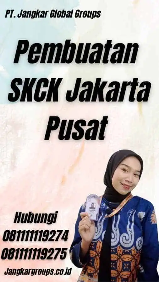 Pembuatan SKCK Jakarta Pusat