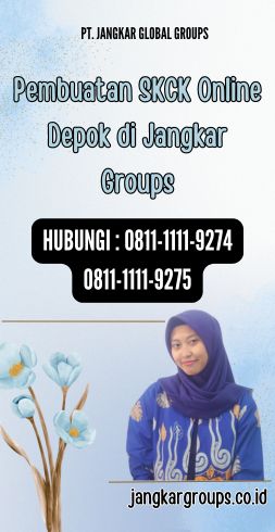 Pembuatan SKCK Online Depok di Jangkar Groups