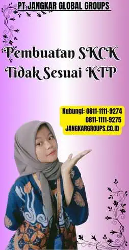 Pembuatan SKCK Tidak Sesuai KTP