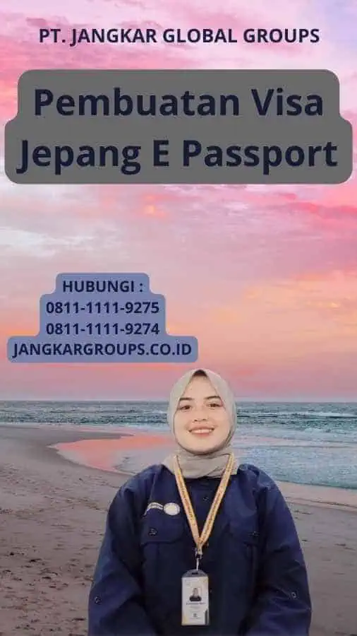 Pembuatan Visa Jepang E Passport