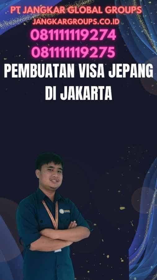 Pembuatan Visa Jepang di Jakarta