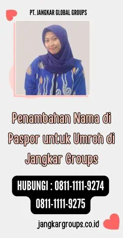 Penambahan Nama di Paspor untuk Umroh di Jangkar Groups