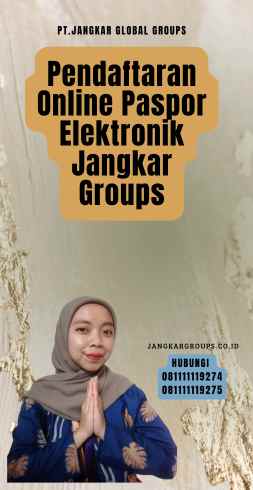 Pendaftaran Online Paspor Elektronik Jangkar Groups