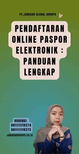 Pendaftaran Online Paspor Elektronik Panduan Lengkap