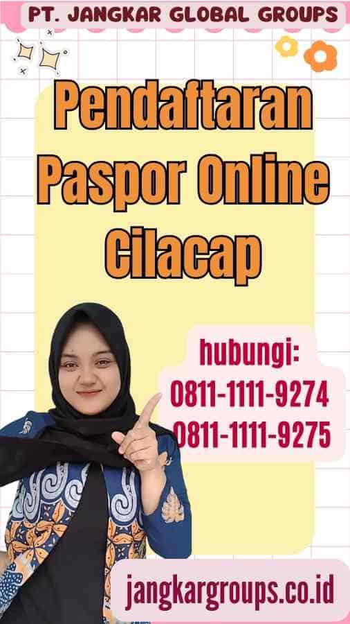 Pendaftaran Paspor Online Cilacap