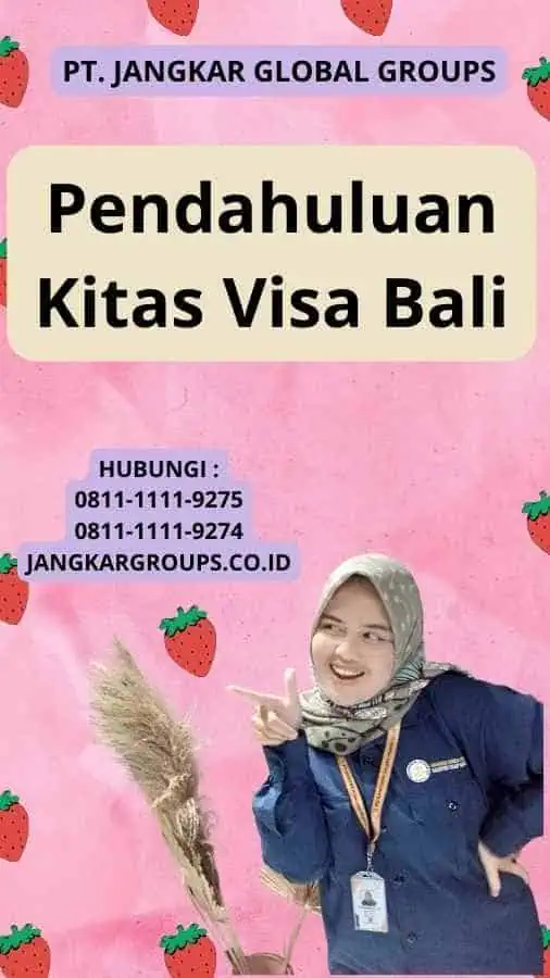 Pendahuluan Kitas Visa Bali