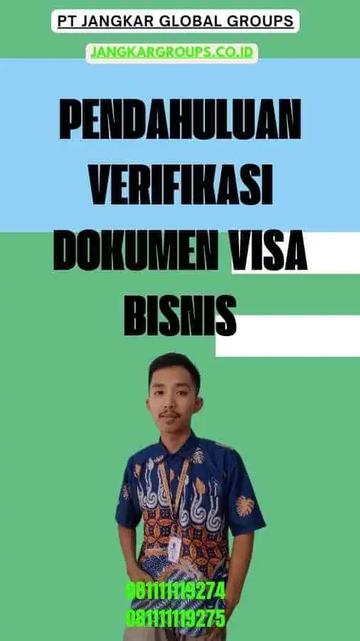 Pendahuluan Verifikasi Dokumen Visa Bisnis