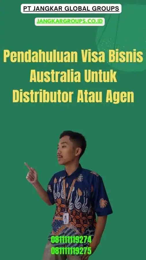 Pendahuluan Visa Bisnis Australia Untuk Distributor Atau Agen