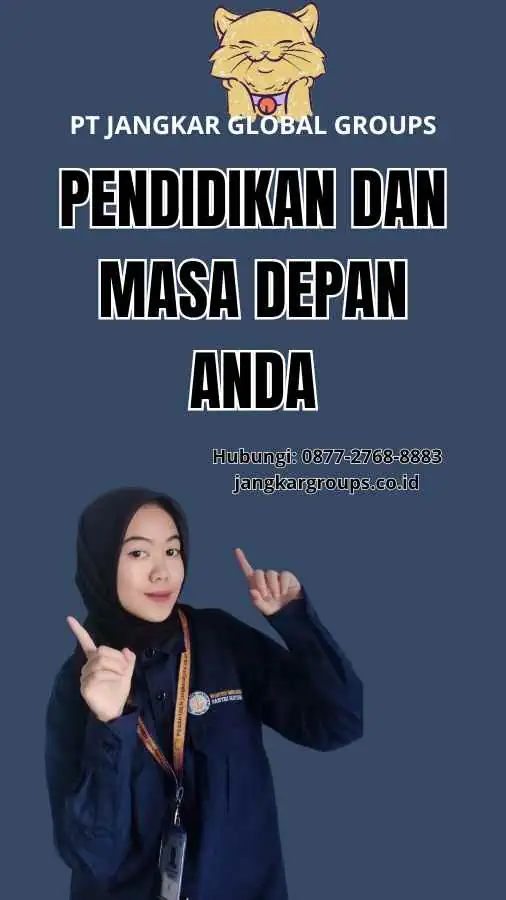 Pendidikan dan Masa Depan Anda - Pendidikan Adalah Paspor Untuk Masa Depan 2024