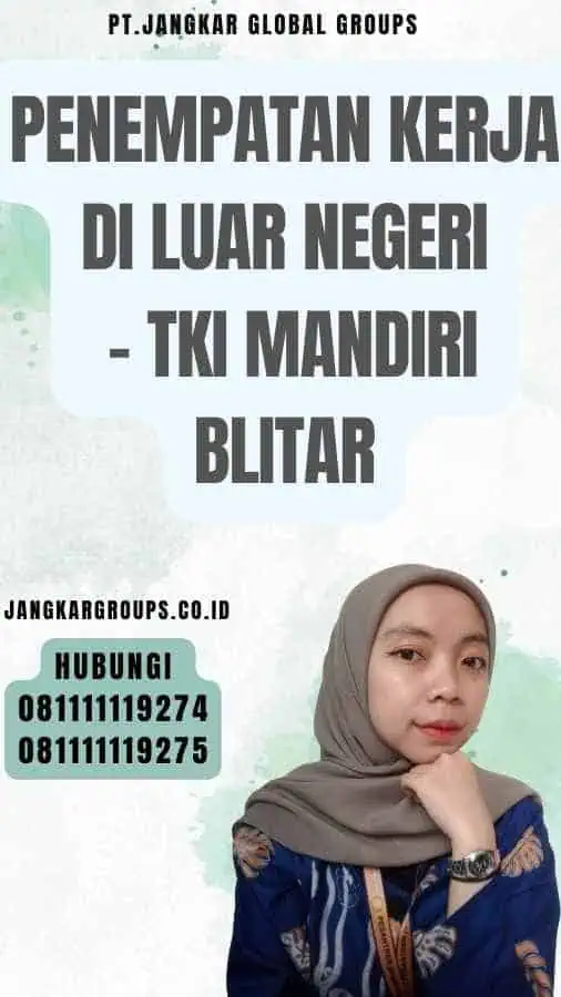 Penempatan Kerja di Luar Negeri - TKI Mandiri Blitar