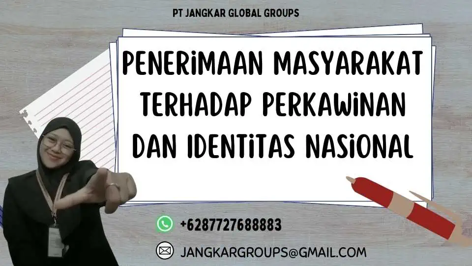 Penerimaan Masyarakat terhadap Perkawinan dan Identitas Nasional