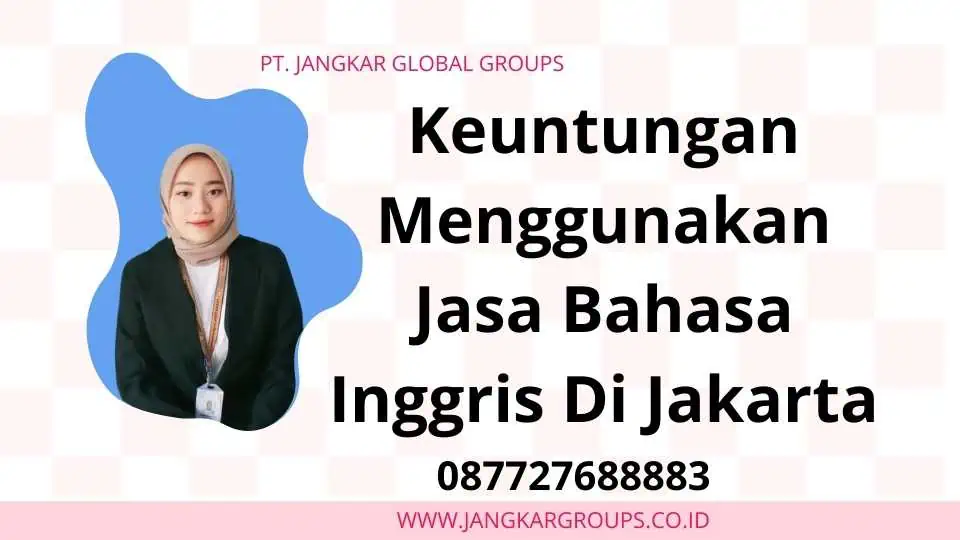 Penerjemah Bahasa Inggris Di Jakarta 