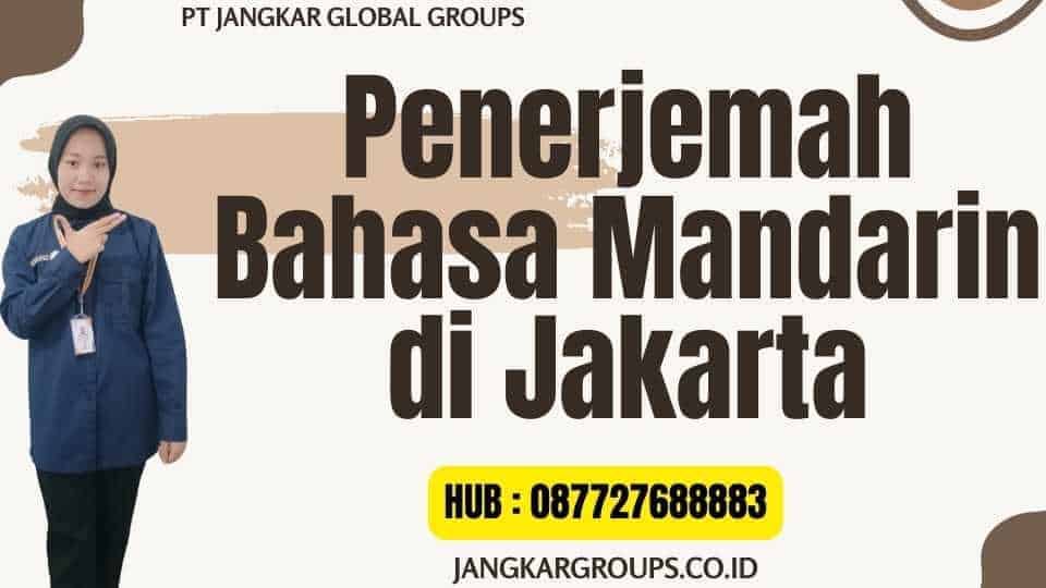 Penerjemah Bahasa Mandarin di Jakarta