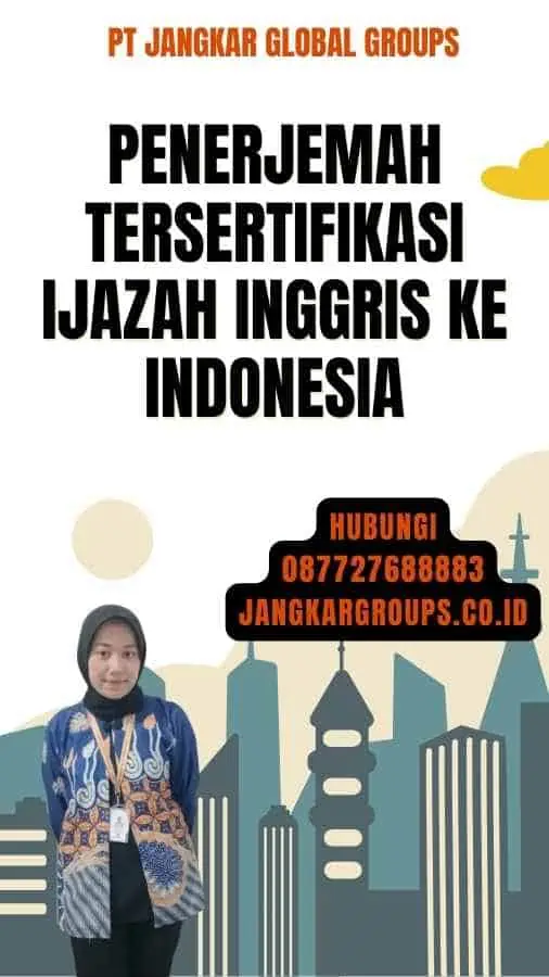 Penerjemah Tersertifikasi Ijazah Inggris ke Indonesia